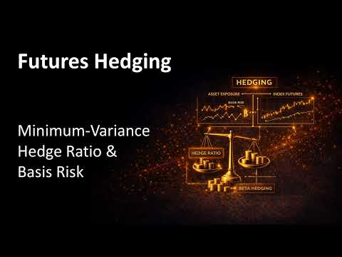 Futures — Part 2: hedging properly (hedge ratio and basis risk)
